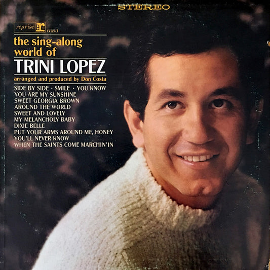 Trini Lopez – The Sing-Along World Of Trini Lopez (1965, Reprise Records)