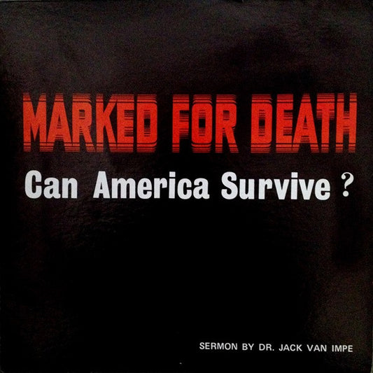 Jack Van Impe – Marked For Death: Can America Survive? (1970, Artist's Records)
