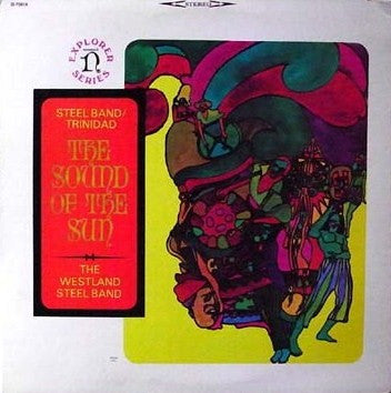 Westland Steel Band, The – The Sound Of The Sun (Steel Band / Trinidad) (1969, Nonesuch)