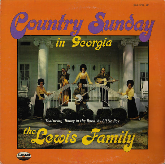 Lewis Family, The – Country Sunday In Georgia (1973, Canaan Records)