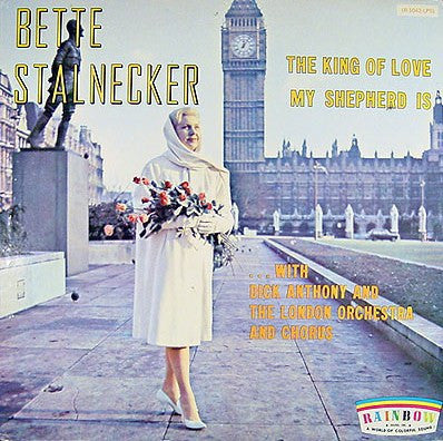 Bette Stalnecker – The King Of Love My Shepherd Is (Rainbow (19))