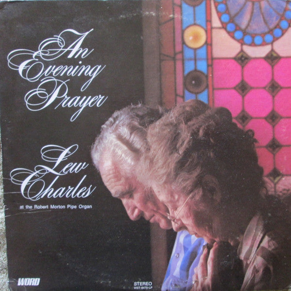 Lew Charles – An Evening Prayer (1973, Word)