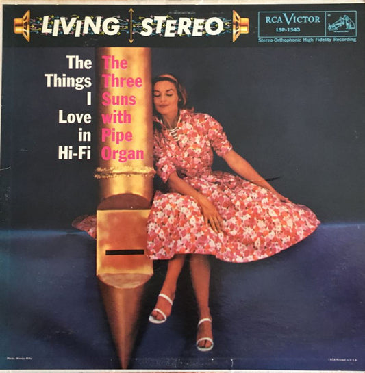 Three Suns, The – The Things I Love In Hi-Fi (1957, RCA Victor)