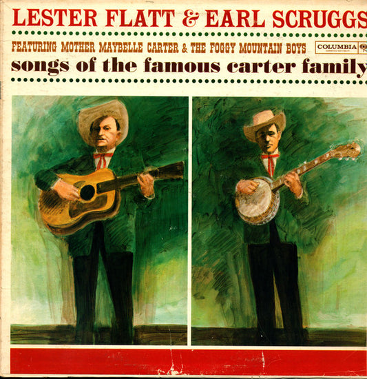Flatt & Scruggs|Maybelle Carter|The Foggy Mountain Boys – Songs Of The Famous Carter Family (1961, Columbia)