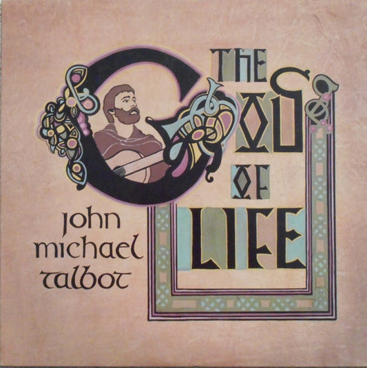 John Michael Talbot – The God Of Life (1984, Birdwing Records)