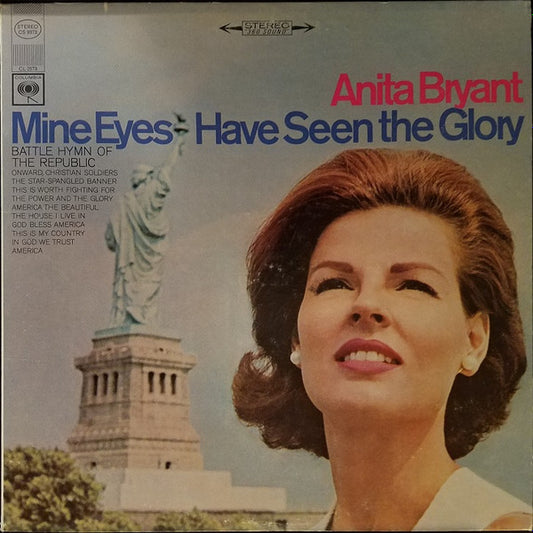 Anita Bryant – Mine Eyes Have Seen The Glory (1966, Columbia)