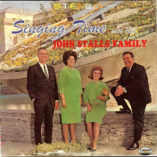 John Stalls Family, The – Singing Time (Canaan Records)