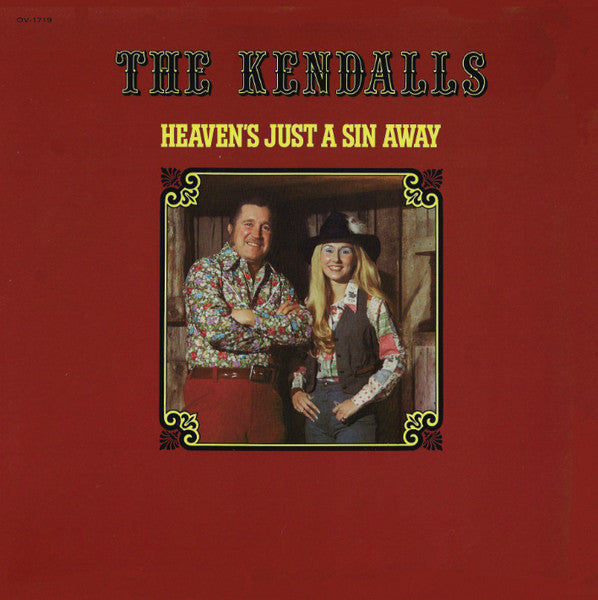Kendalls, The – Heaven's Just A Sin Away (1976, Ovation Records)
