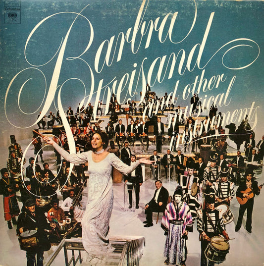 Barbra Streisand – Barbra Streisand...And Other Musical Instruments (1973, Columbia)