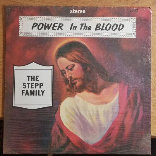 Stepp Family, The – Power In The Blood (1970, Halo (4))