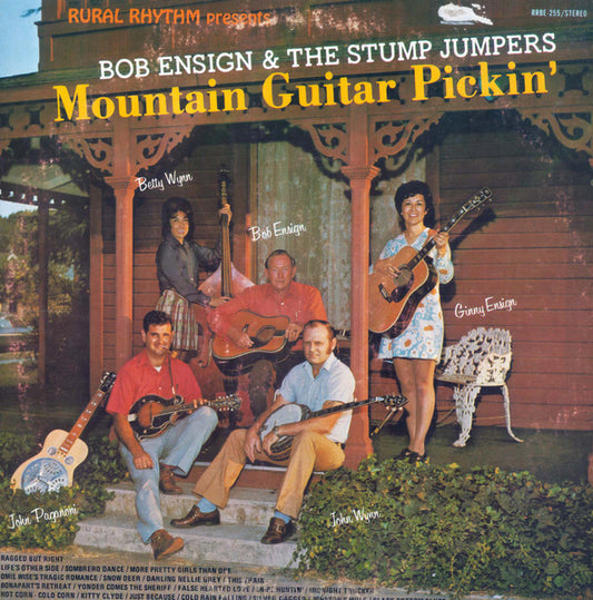 Bob Ensign|The Stump Jumpers – Mountain Guitar Pickin' (1972, Rural Rhythm Records)