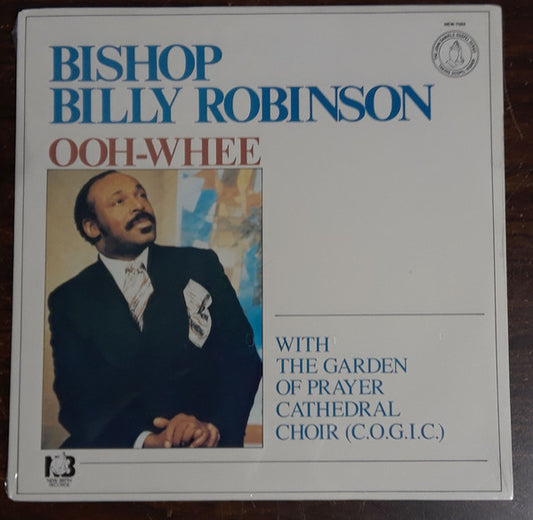 Bishop Billy Robinson|The Garden Of Prayer Cathedral Choir – Ooh-Whee (1983, New Birth Records)