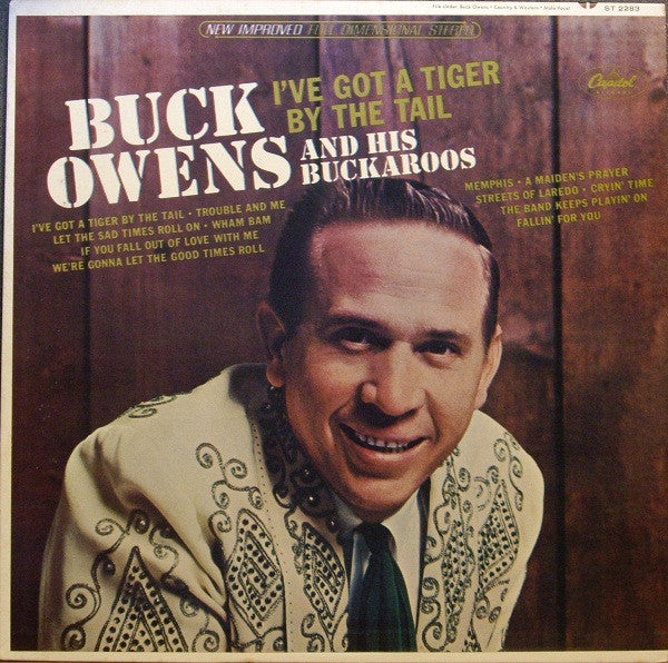 Buck Owens And His Buckaroos – I've Got A Tiger By The Tail (1965, Capitol Records)