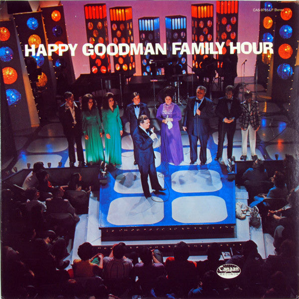 Happy Goodman Family, The – What A Happy Time! (1974, Canaan Records)