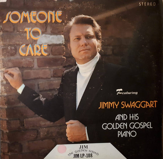 Jimmy Swaggart – Someone To Care (1972, Jim Records)