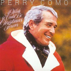 Perry Como – I Wish It Could Be Christmas Forever (1982, RCA)