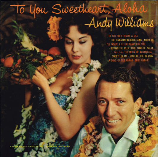 Andy Williams – To You Sweetheart, Aloha (1959, Cadence (2))