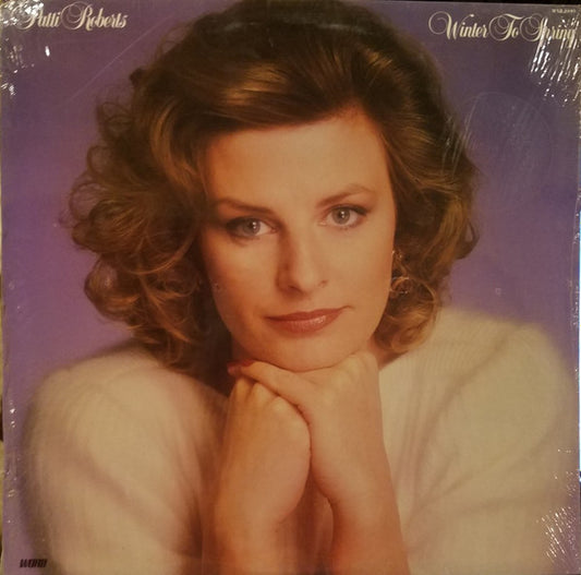 Patti Roberts – Winter To Spring (1983, Word)