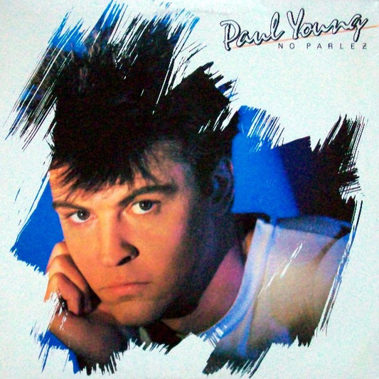 Paul Young – No Parlez (1983, Columbia)