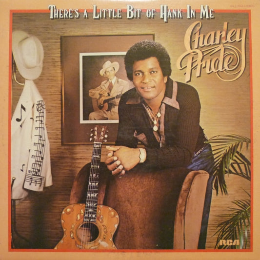 Charley Pride – There's A Little Bit Of Hank In Me (1980, RCA Victor)