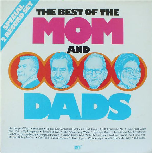 Mom And Dads, The – The Best Of The Mom And Dads (1976, GRT)