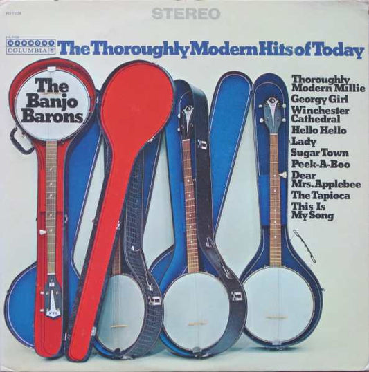 Banjo Barons, The – The Thoroughly Modern Hits Of Today (1967, Harmony (4))