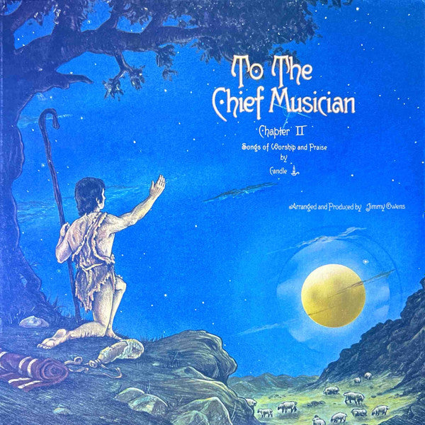 Candle (3) – To The Chief Musician, Chapter II (1977, Birdwing Records)