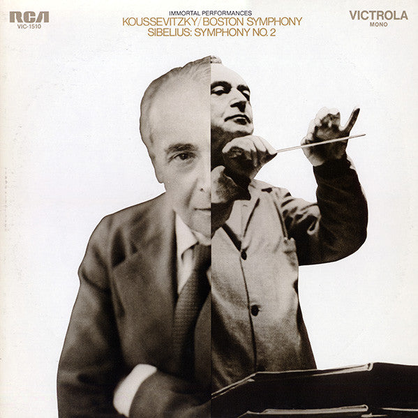 Serge Koussevitzky|Boston Symphony Orchestra|Jean Sibelius – Sibelius: Symphony No.2 (1970, RCA Victrola)
