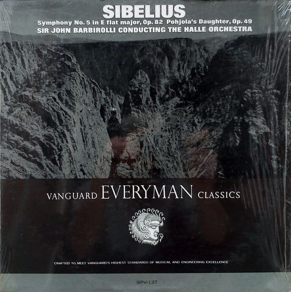Jean Sibelius|HallÃ© Orchestra|Sir John Barbirolli – Symphony No.5 In E Flat / Pohjola's Daughter (1964, Vanguard)
