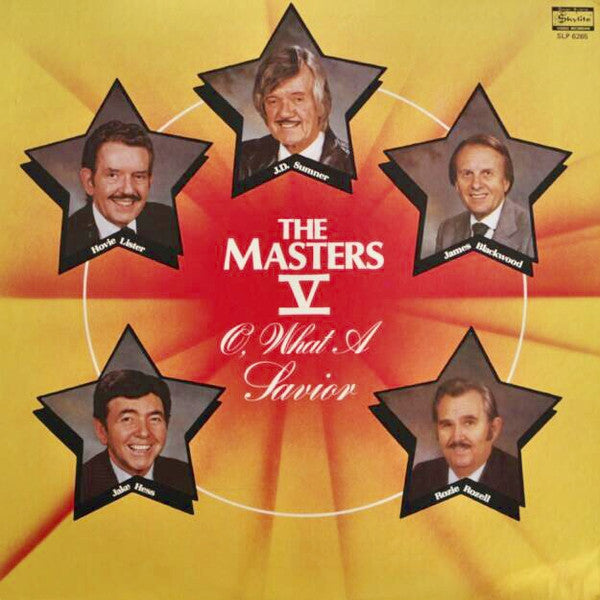 Masters V, The – O, What A Savior (1982, Skylite)