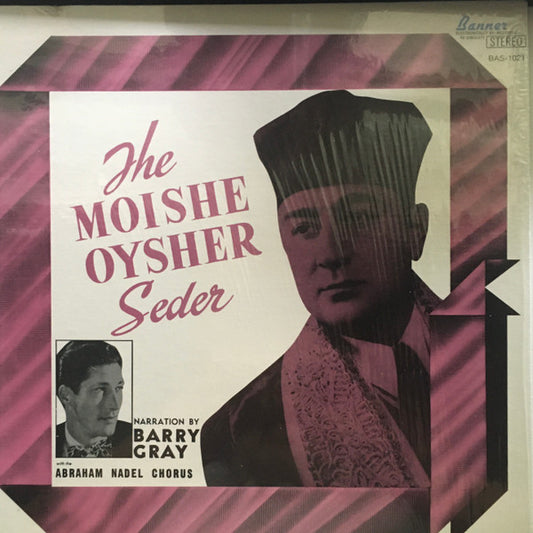 Barry Gray (3) – The Moishe Oysher Seder (Banner Records (3))