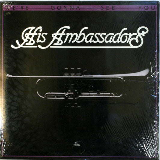 His Ambassadors – We're Gonna See You (The Master's Collection)
