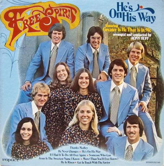 Free Spirit – He's On His Way (1974, Impact (7))