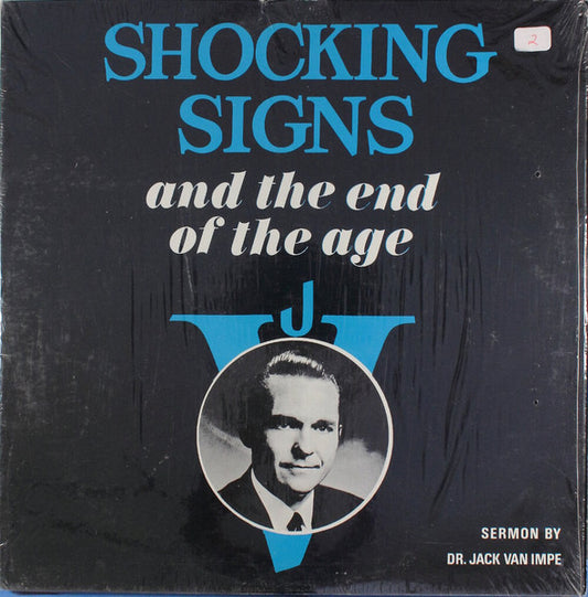 Jack Van Impe – Shocking Signs And The End Of The Age (1970, Jack Van Impe Crusades)
