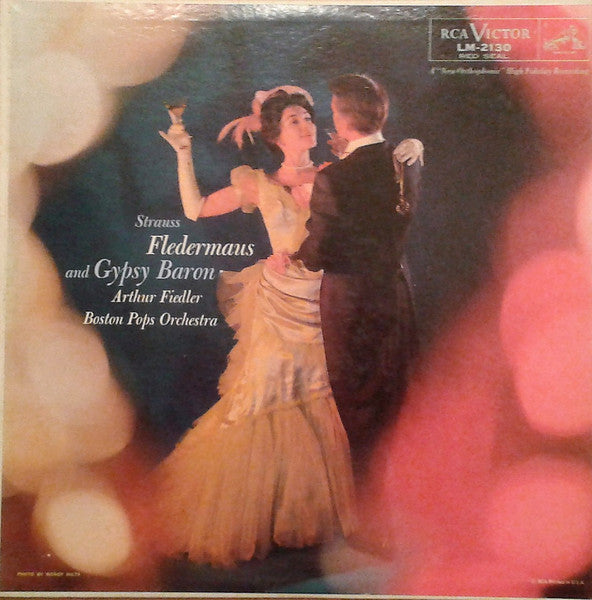 Johann Strauss Jr.|Arthur Fiedler|Boston Pops Orchestra – Fledermaus / Gypsy Baron (1957, RCA Victor Red Seal)