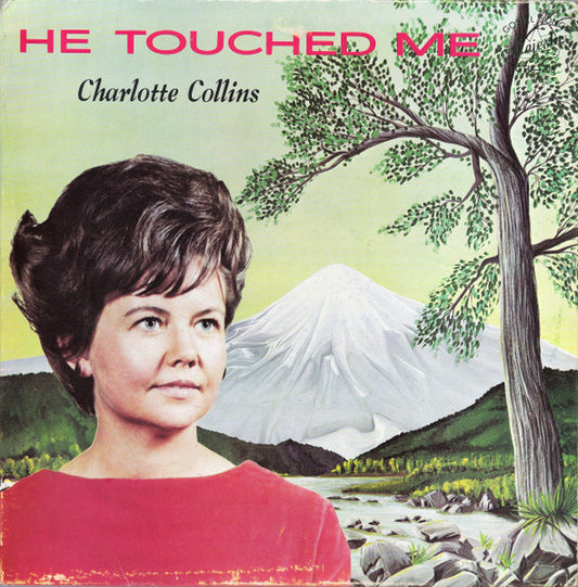 Charlotte Collins – He Touched Me (1966, Majestic (4))