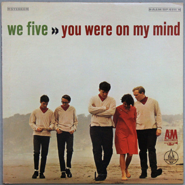 We Five – You Were On My Mind (1965, A&M Records)