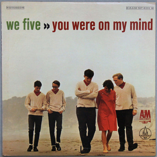 We Five – You Were On My Mind (1965, A&M Records)