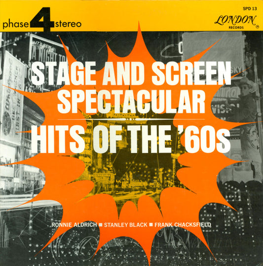 Ronnie Aldrich|Stanley Black|Frank Chacksfield – Stage And Screen Spectacular: Hits Of The '60s (London Records)