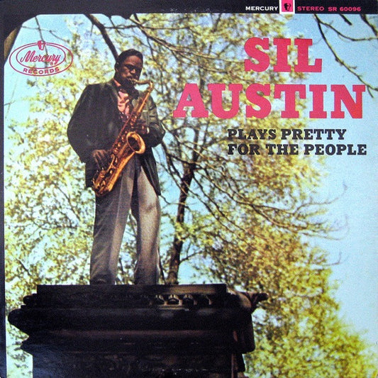 Sil Austin – Sil Austin Plays Pretty For The People (1963, Mercury)