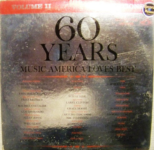 Various – 60 Years Of Music America Loves Best (Volume II) (1960, RCA Victor Red Seal)