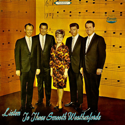 Weatherford Quartet – Listen To Those Smooth Weatherfords (1967, Canaan Records)