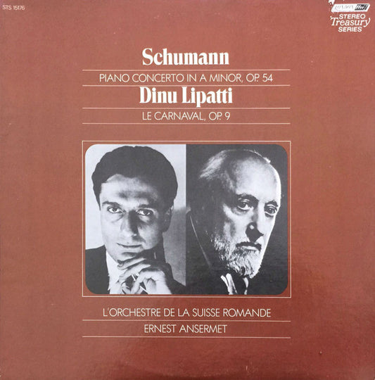 Robert Schumann|Dinu Lipatti|L'Orchestre De La Suisse Romande|Ernest Ansermet – Piano Concerto in A Minor, Op. 54 / Le Carnaval (1980, London Records)