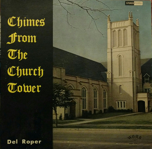 Del Roper – Chimes From The Church Tower (1966, Word)