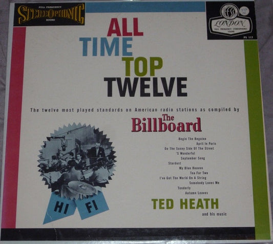 Ted Heath And His Music – All Time Top Twelve (1957, London Records)