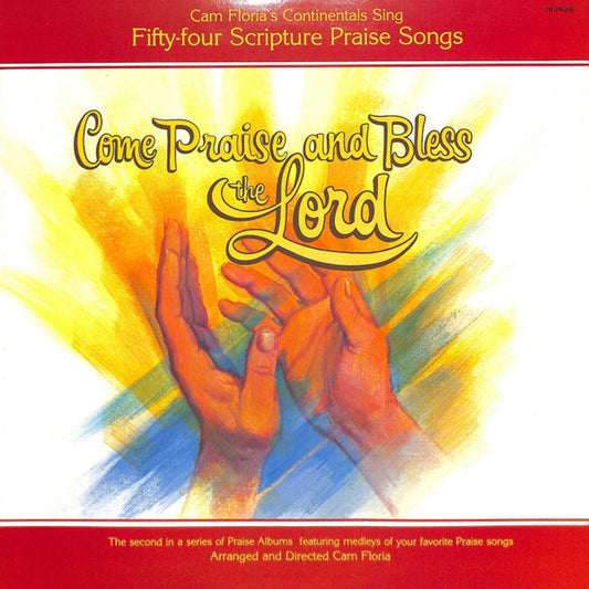 Continental Singers – Come Praise And Bless The Lord (Fifty-four Scripture Praise Songs) (1979, New Life Records (2))