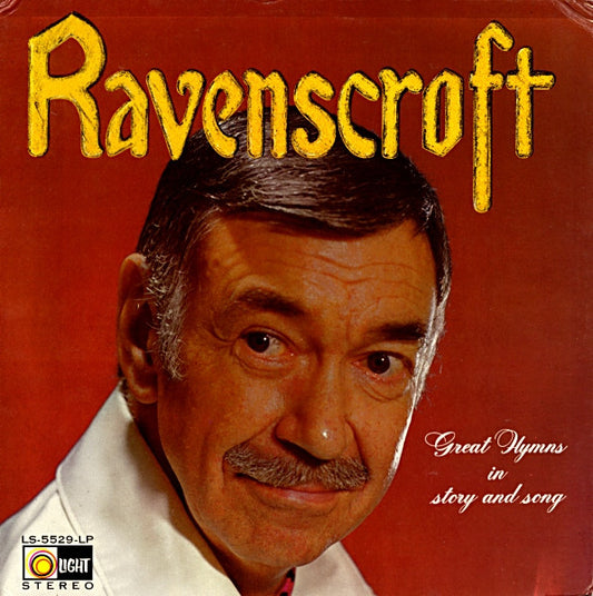 Thurl Ravenscroft – Great Hymns In Story And Song (1970, Light Records)
