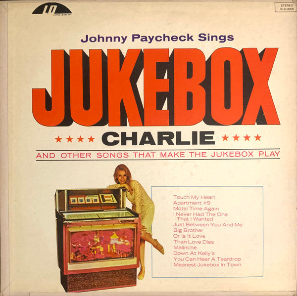 Johnny Paycheck – Jukebox Charlie And Other Songs That Make The Jukebox Play (1967, Little Darlin')