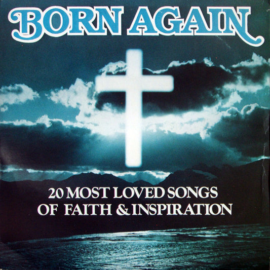 Various – Born Again - 20 Most Loved Songs Of Faith & Inspiration (1977, Suffolk Marketing, Inc.)