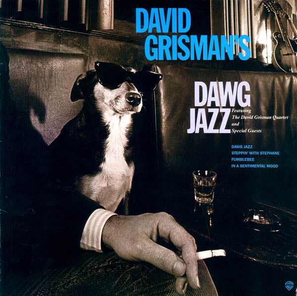 David Grisman – Dawg Jazz / Dawg Grass (1983, Warner Bros. Records)
